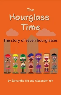 The Hourglass Time: A Story Of Seven Hourglasses