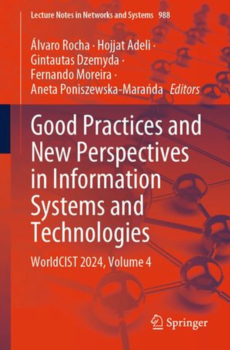 Good Practices and New Perspectives Information Systems Technologies: WorldCIST 2024, Volume 4