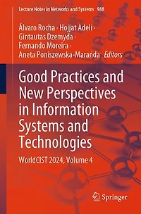 Good Practices and New Perspectives Information Systems Technologies: WorldCIST 2024, Volume 4
