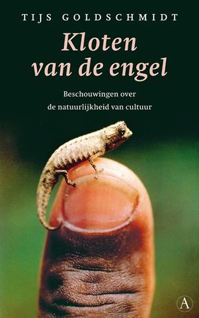 Kloten van de engel: beschouwingen over de natuurlijkheid van cultuur