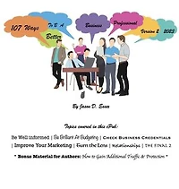 107 Ways to be a Better Business Professional. Version 2