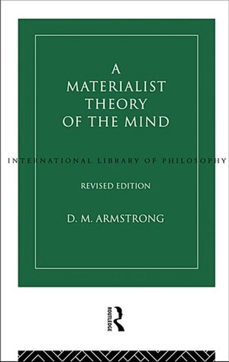 A Materialist Theory Of The Mind