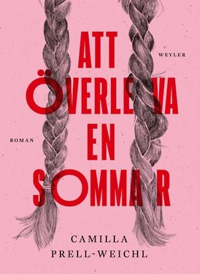 Att överleva en sommar