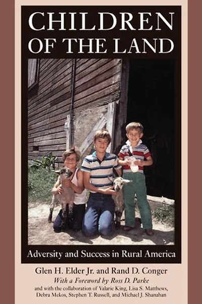 Children of the Land: Adversity and Success Rural America