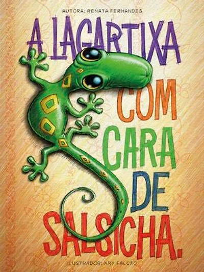 A lagartixa com cara de salsicha