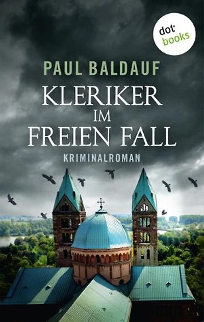 Kleriker im freien Fall: Kriminalroman