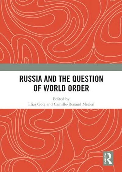 Russia And The Question Of World Order