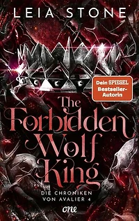 The Forbidden Wolf King - Die Chroniken von Avalier 4: TikTok-Romantasy-Sensation: Ein echter Pageturner voller prickelnder Gefühle