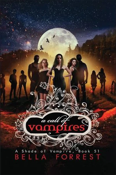A Call of Vampires: A Shade of Vampire Book 51