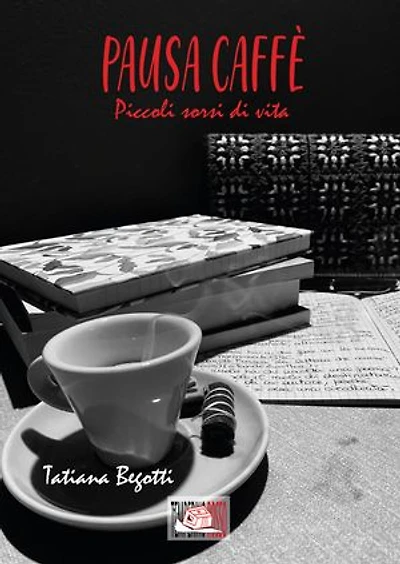 Pausa caffè: Piccoli sorsi di vita