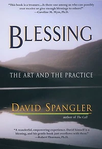 Blessing: The Art And Practice