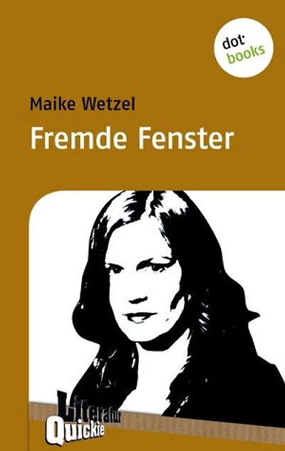 Fremde Fenster - Literatur-Quickie: Band 12