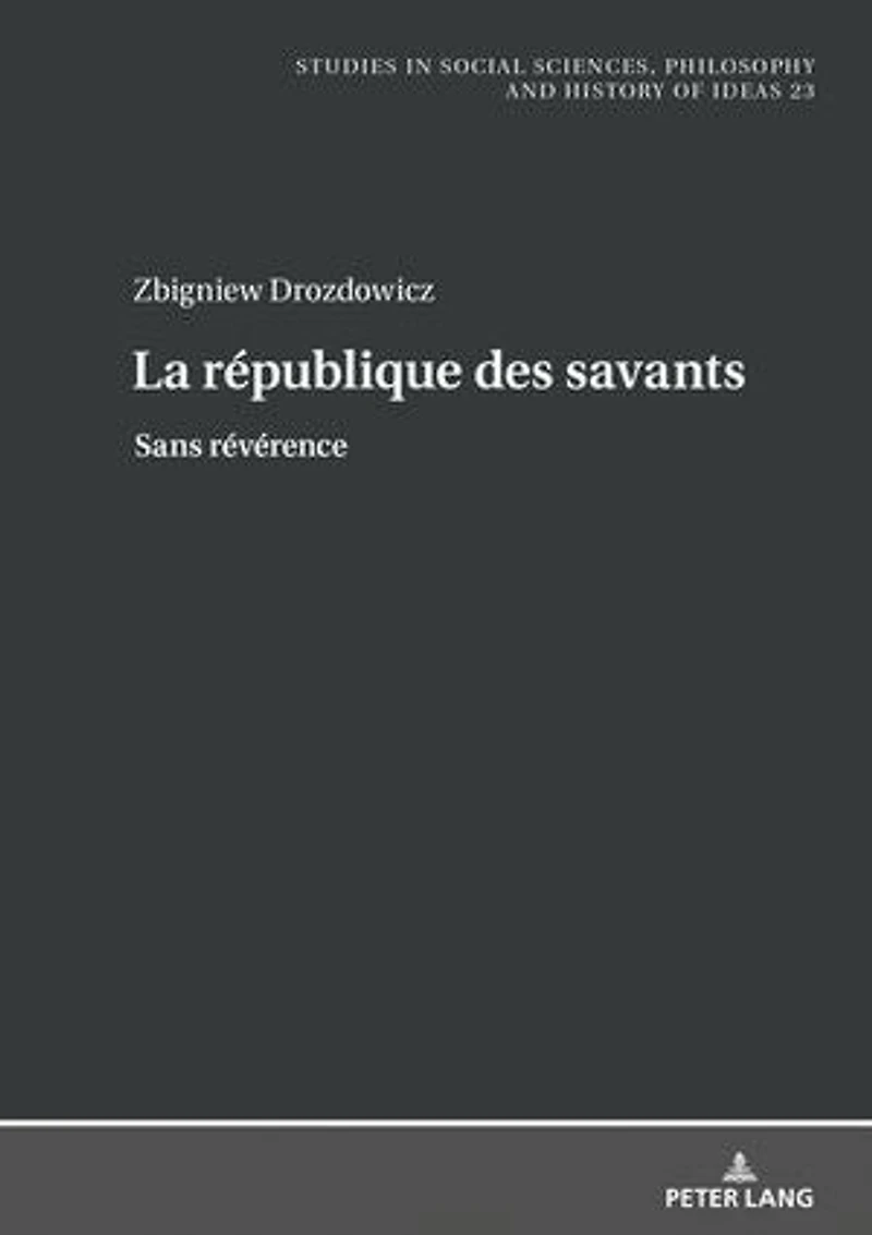 La république des savants: Sans révérence