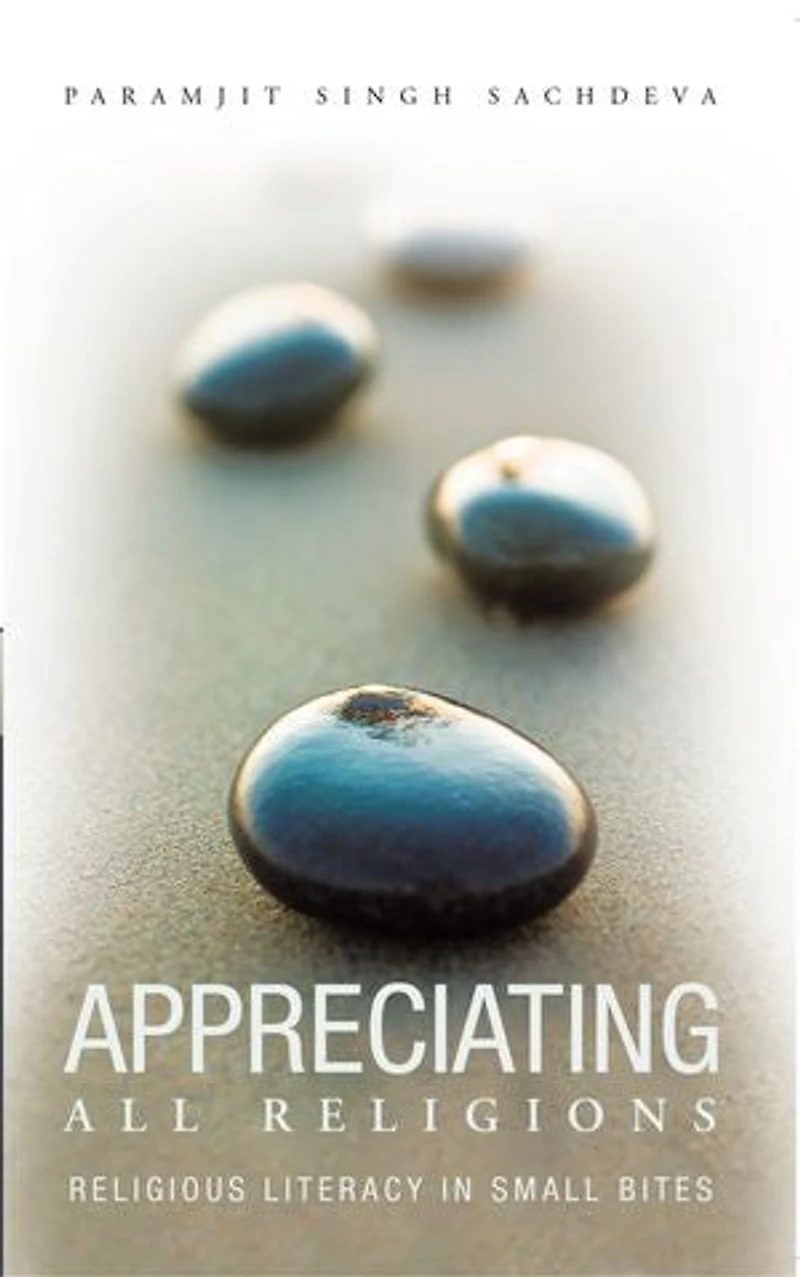 Appreciating All Religions: Religious Literacy Small Bites