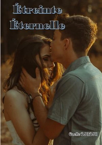 Etreinte Eternelle: briser les chaines d'un amour interdit