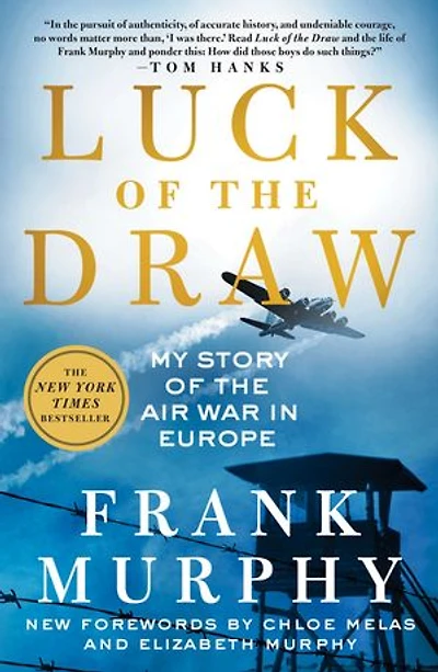 Luck of the Draw: My Story Air War Europe