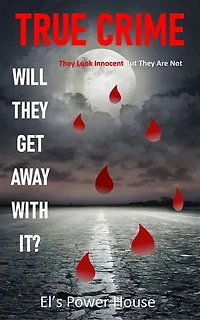 True Crime: Will they get away with it? They look innocent but they are not