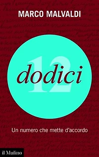 Dodici: Un numero che mette d'accordo