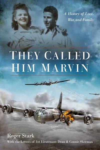 They Called Him Marvin: A History of Love, War and Family