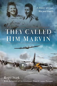 They Called Him Marvin: A History of Love, War and Family