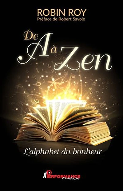 De à Zen: L'alphabet du bonheur