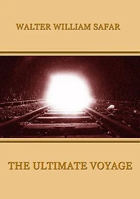 The Ultimate Voyage