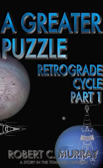 A Greater Puzzle: Retrograde Cycle, #1