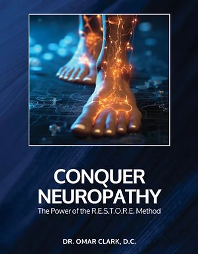 Conquer Neuropathy: The Power of the R.E.S.T.O.R.E. Method