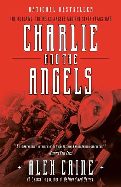 Charlie and the Angels: Outlaws, Hells Angels Sixty Years War