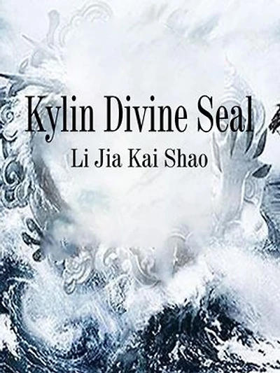 Kylin Divine Seal: Volume 3