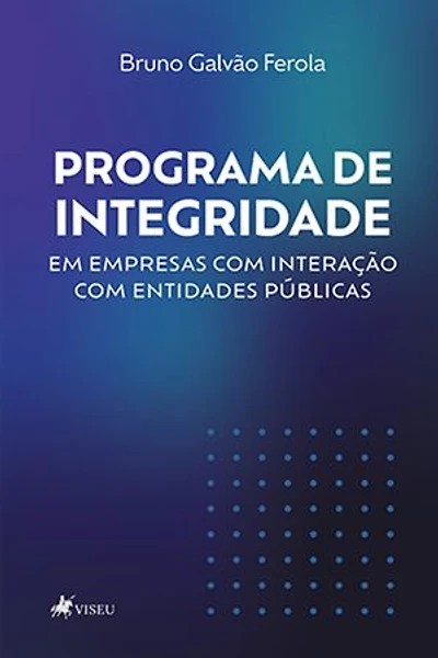 Programa de integridade em empresas com interação com entidades públicas