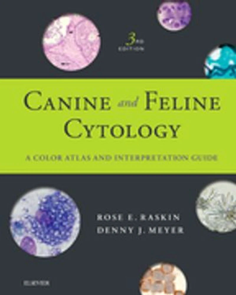 Canine And Feline Cytology: A Color Atlas Interpretation Guide