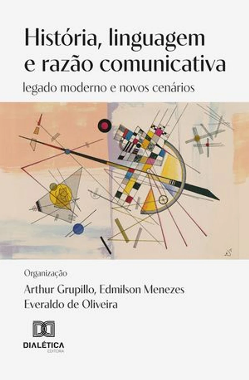 História, linguagem e razão comunicativa: legado moderno e novos cenários