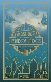 Bioshock y el alma de Estados Unidos