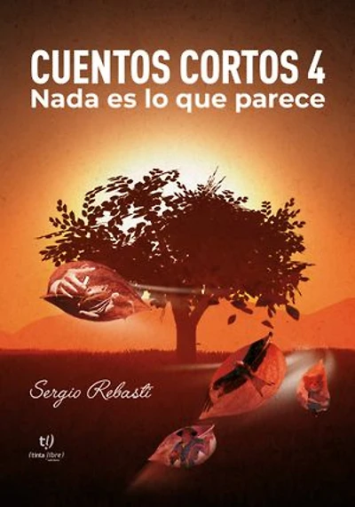 Cuentos cortos 4: Nada es lo que parece