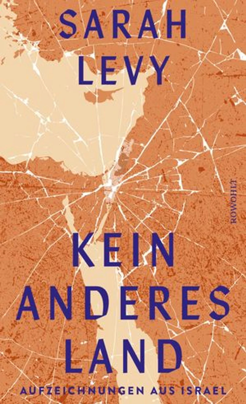 Kein anderes Land: Aufzeichnungen aus Israel