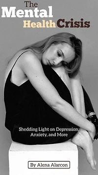 The Mental Health Crisis: Shedding Light on Depression, Anxiety, and More