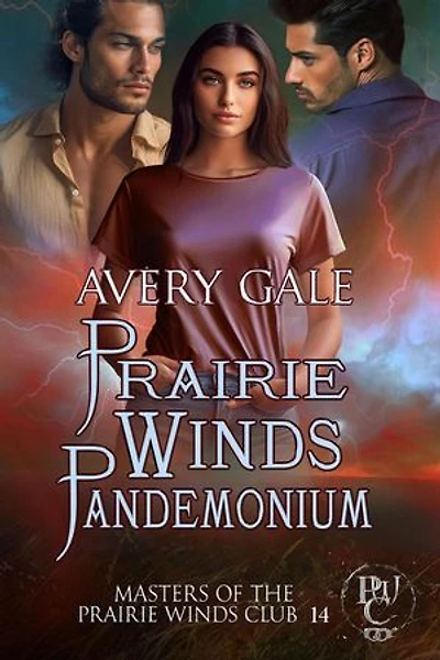 Prairie Winds Pandemonium: Masters of the Prairie Winds Club, #14