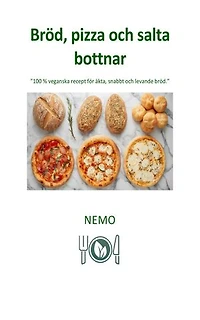 Bröd, pizza och salta bottnar - Terra Vegan-serien från Nemo - Vol. 7: Italiensk vegansk matlagning