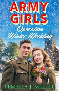 Army Girls: Operation Winter Wedding