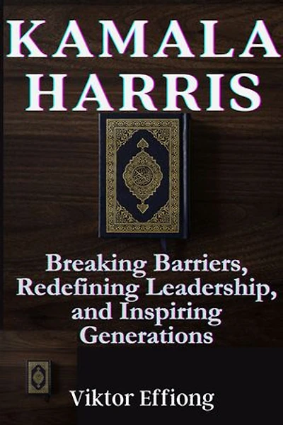 Kamala Harris: Breaking Barriers, Redefining Leadership, and Inspiring Generations