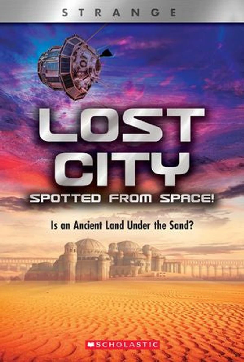 Lost City Spotted From Space! Is an Ancient Land Under the Sand? (XBooks: Strange)