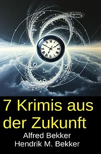 7 Krimis aus der Zukunft