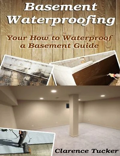Basement Waterproofing: Your How to Waterproof a Basement Guide