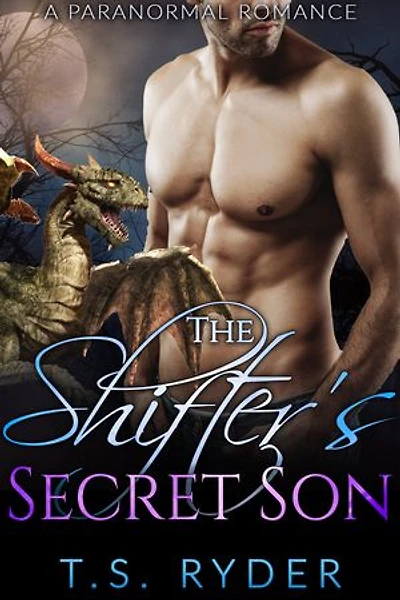 The Shifter’s Secret Son: A Paranormal Romance