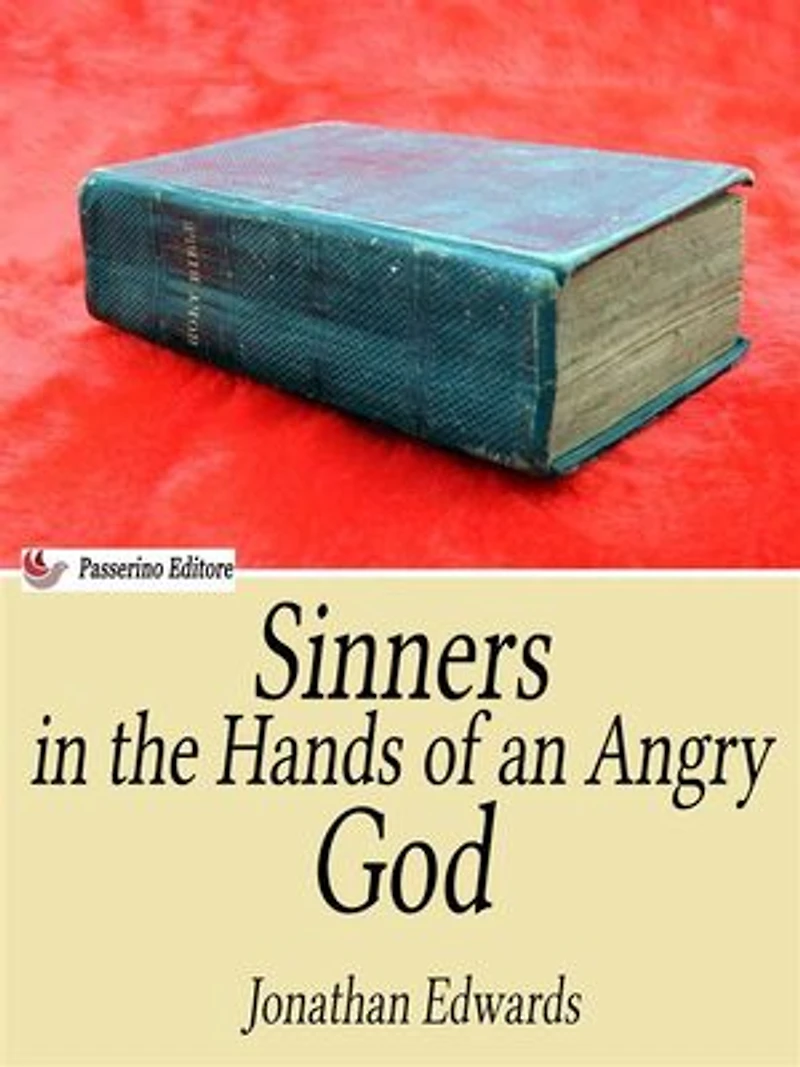 Sinners in the Hands of an Angry God