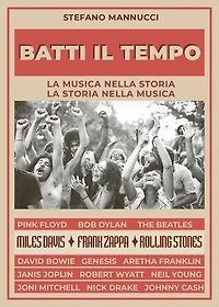 Batti il tempo: La musica nella storia La storia nella musica