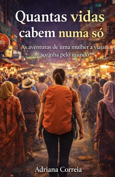 Quantas vidas cabem numa só?