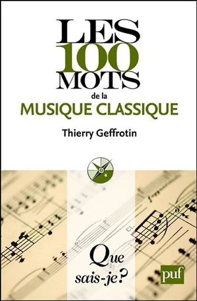 Les 100 mots de la musique classique