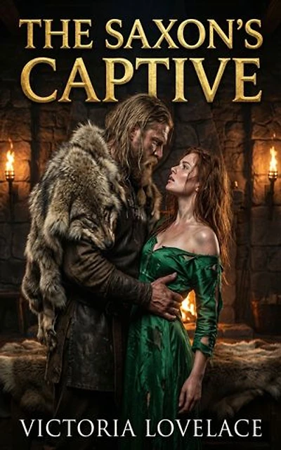 The Saxon's Captive: A Captive Medieval Historical Erotic Romance